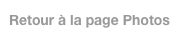 Retour à la page Photos